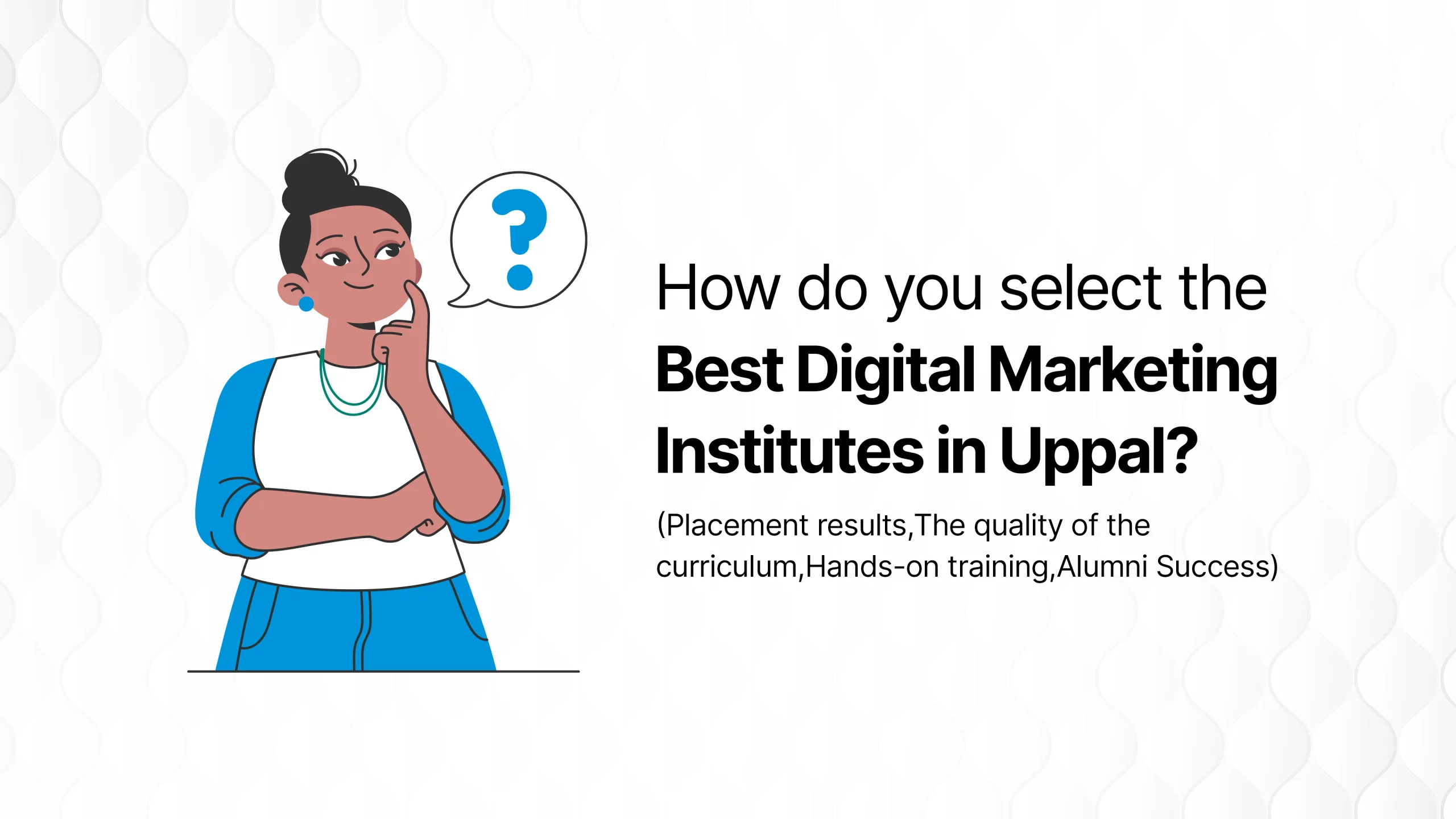 Best digital marketing institutes in Uppal