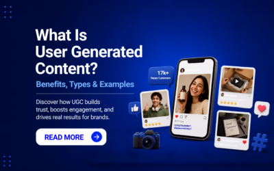 What is User-Generated Content? Benefits, Types & Examples
